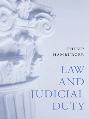 cover image of Law and Judicial Duty